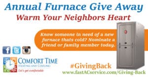 Annual furnace giveaway - nominate a friend that needs a helping hand