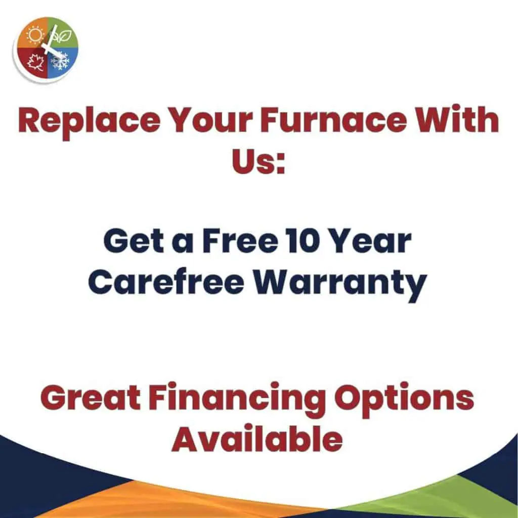 10 Year Parts & Labor Warranty Upgrade with new furnace