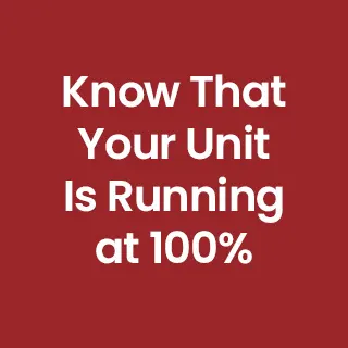 Know That Your Unit Is Running at 100%