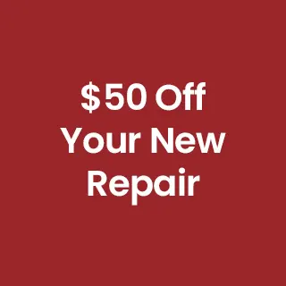 $50 Off Your New Repair