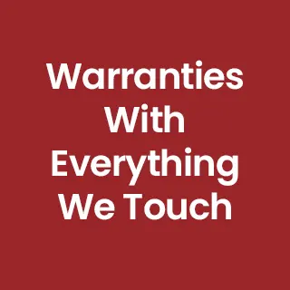 Warranties With Everything We Touch